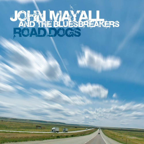 MAYALL, JOHN AND THE BLUESBREAKERS - ROAD DOGSMAYALL, JOHN AND THE BLUESBREAKERS - ROAD DOGS.jpg